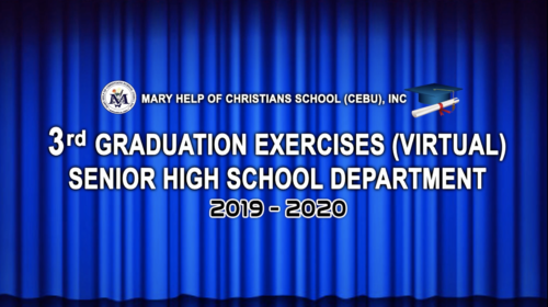 GRADE 12 VIRTUAL GRADUATION CEREMONY (SY 2019 – 2020)